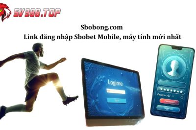 Sbobong.com là link thay thế vào trang SBOBET bị chặn